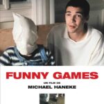FUNNY GAMES (Αστεία παιχνίδια) του ΜΙΚΑΕΛ ΧΑΝΕΚΕ ΗΠΑ -Μ. ΒΡΕΤΑΝΙΑ (2007)
